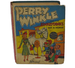 Perry Winkle and the Rinkeydinks Get a Horse 1938 Big Little Book #1487